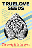 Truelove Seeds Poster