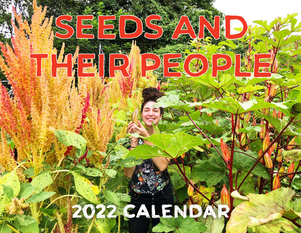 seeds and their plants 2022 Seeds And Their People Calendar